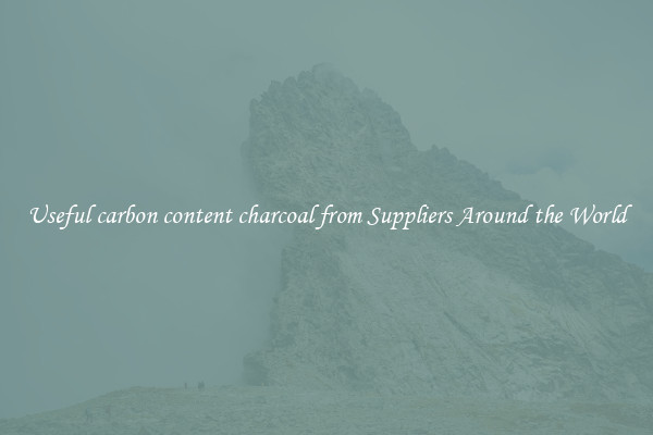 Useful carbon content charcoal from Suppliers Around the World