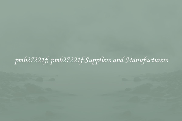 pmb27221f, pmb27221f Suppliers and Manufacturers