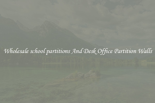 Wholesale school partitions And Desk Office Partition Walls