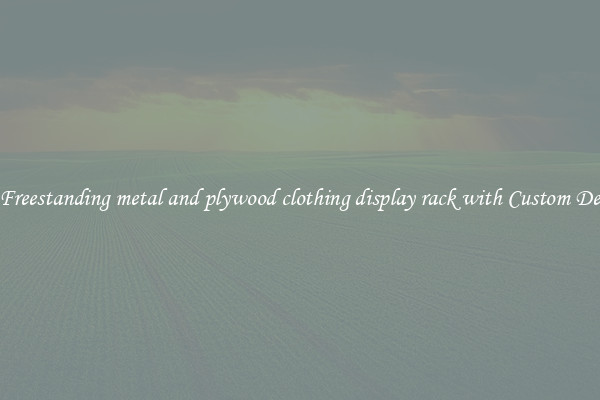 Buy Freestanding metal and plywood clothing display rack with Custom Designs