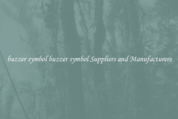 buzzer symbol buzzer symbol Suppliers and Manufacturers
