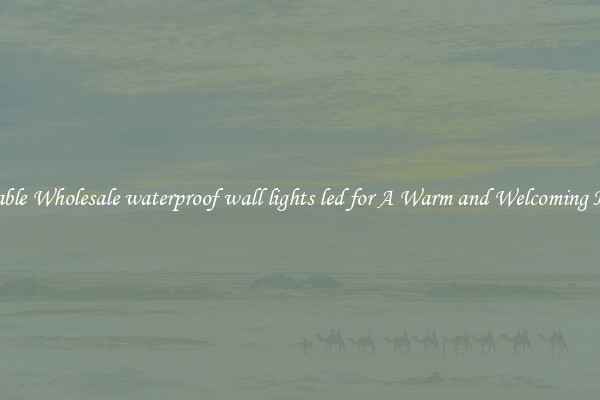 Notable Wholesale waterproof wall lights led for A Warm and Welcoming Home