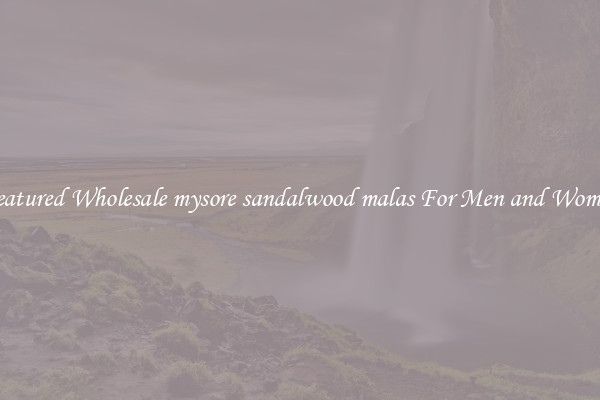 Featured Wholesale mysore sandalwood malas For Men and Women
